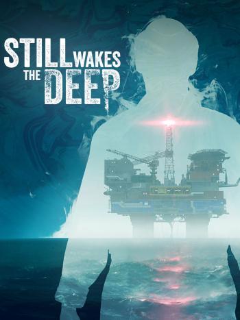 Still Wakes the Deep