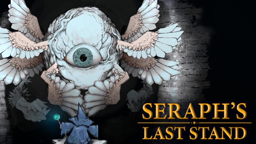 Seraph's Last Stand